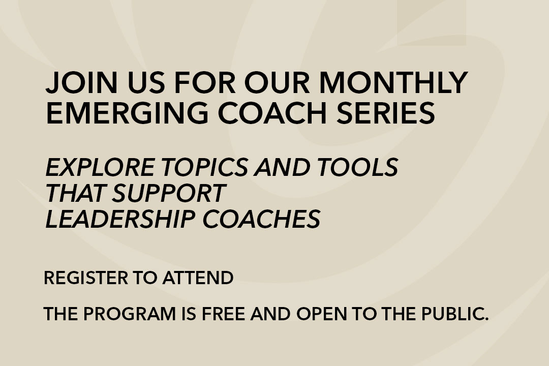Text on beige background - Join us for our monthly Emerging Coach Series click to learn more